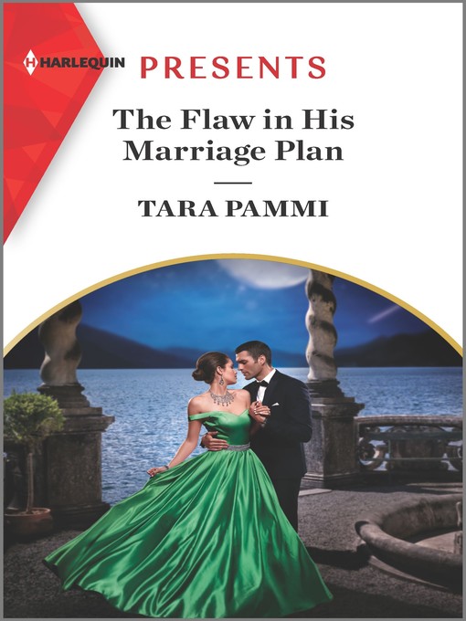 Title details for The Flaw in His Marriage Plan by Tara Pammi - Available